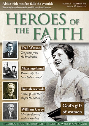 Heroes of the Faith #24 Oct - Dec 2015