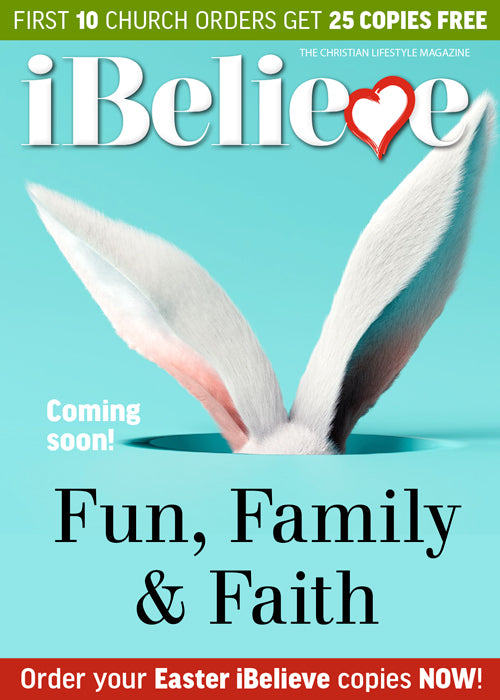 iBelieve Magazine Easter 2026